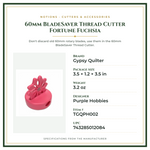 Product Specifications – 60mm BladeSaver Thread Cutter Fortune Fuchsia