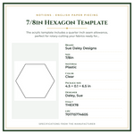 Product Specifications – 7/8in Hexagon Template
