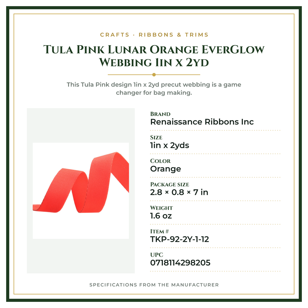 Product Specifications – Tula Pink Lunar Orange EverGlow Webbing 1in x 2yd