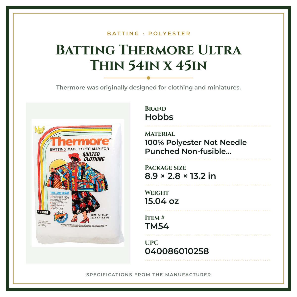 Product Specifications – Batting Thermore Ultra Thin 54in x 45in