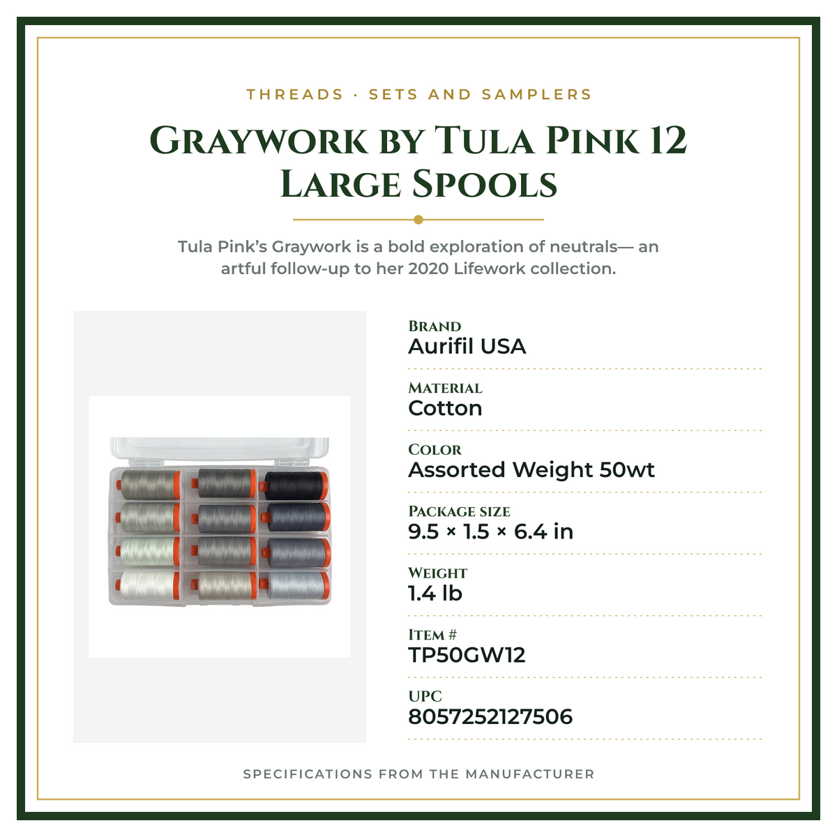 Product Specifications – Graywork by Tula Pink 12 Large Spools