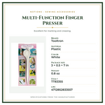 Product Specifications – Multi-Function Finger Presser