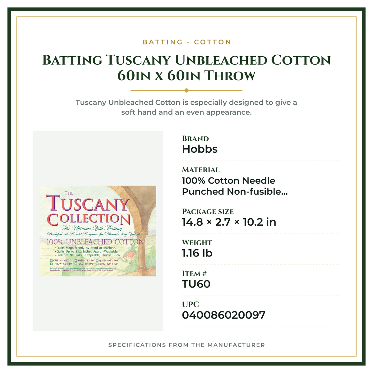 Product Specifications – Batting Tuscany Unbleached Cotton 60in x 60in Throw