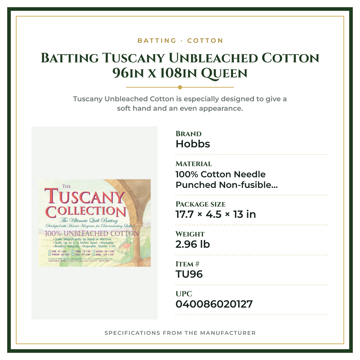 Product Specifications – Batting Tuscany Unbleached Cotton 96in x 108in Queen