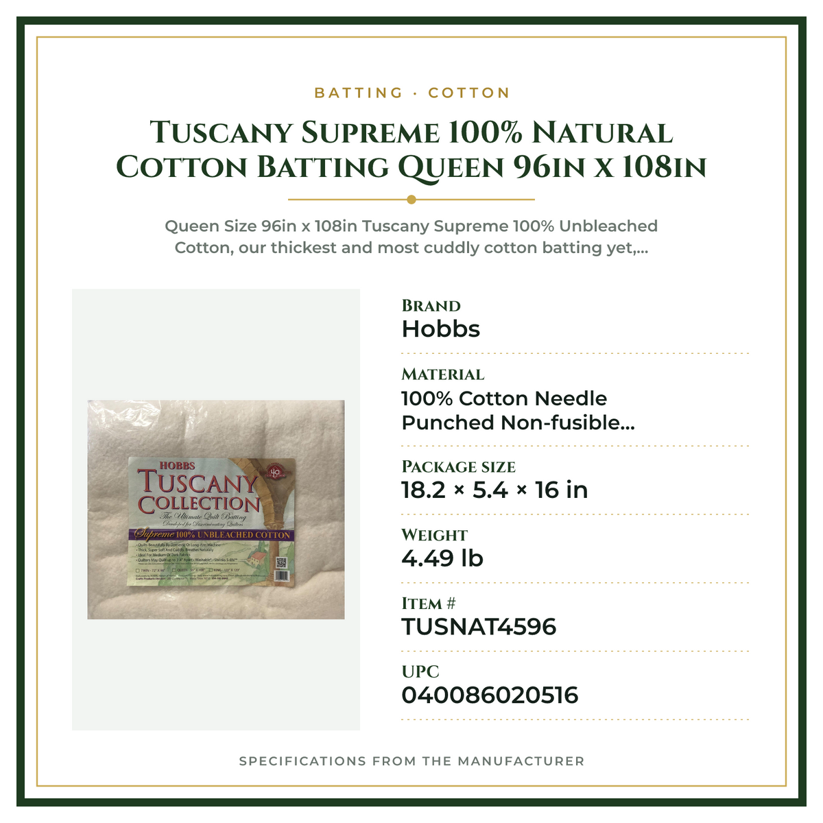 Product Specifications – Tuscany Supreme 100% Natural Cotton Batting Queen 96in x 108in