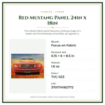 Product Specifications – Red Mustang Panel 24in x 18in