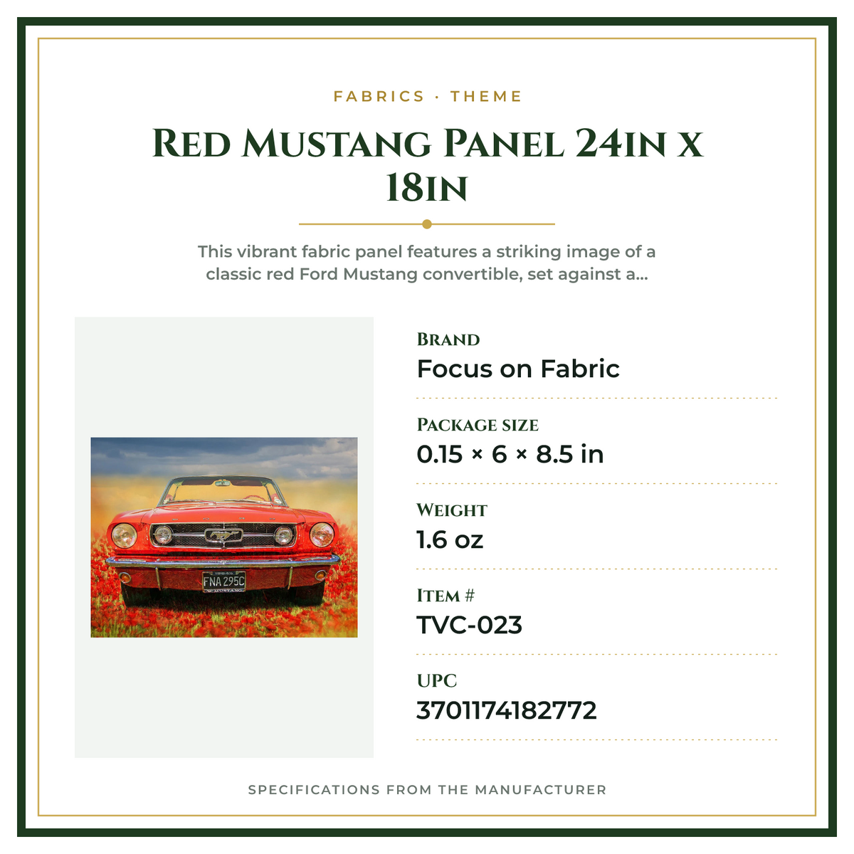 Product Specifications – Red Mustang Panel 24in x 18in