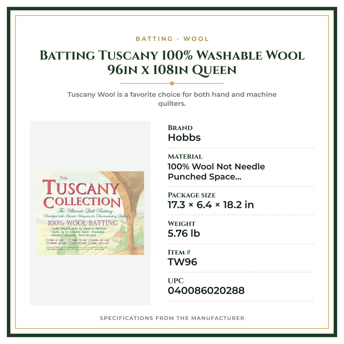 Product Specifications – Batting Tuscany 100% Washable Wool 96in x 108in Queen
