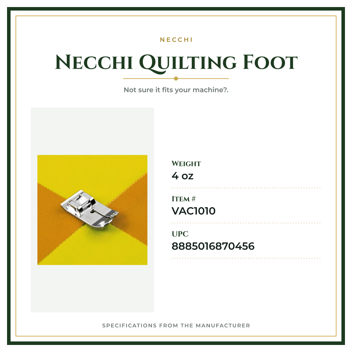 Product Specifications – Necchi Quilting Foot