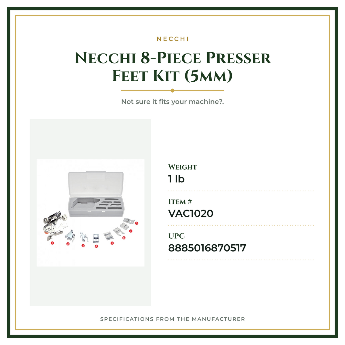 Product Specifications – Necchi 8-Piece Presser Feet Kit (5mm)