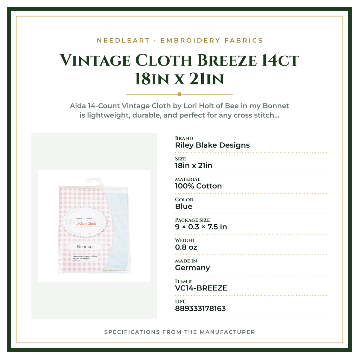 Product Specifications – Vintage Cloth Breeze 14ct 18in x 21in