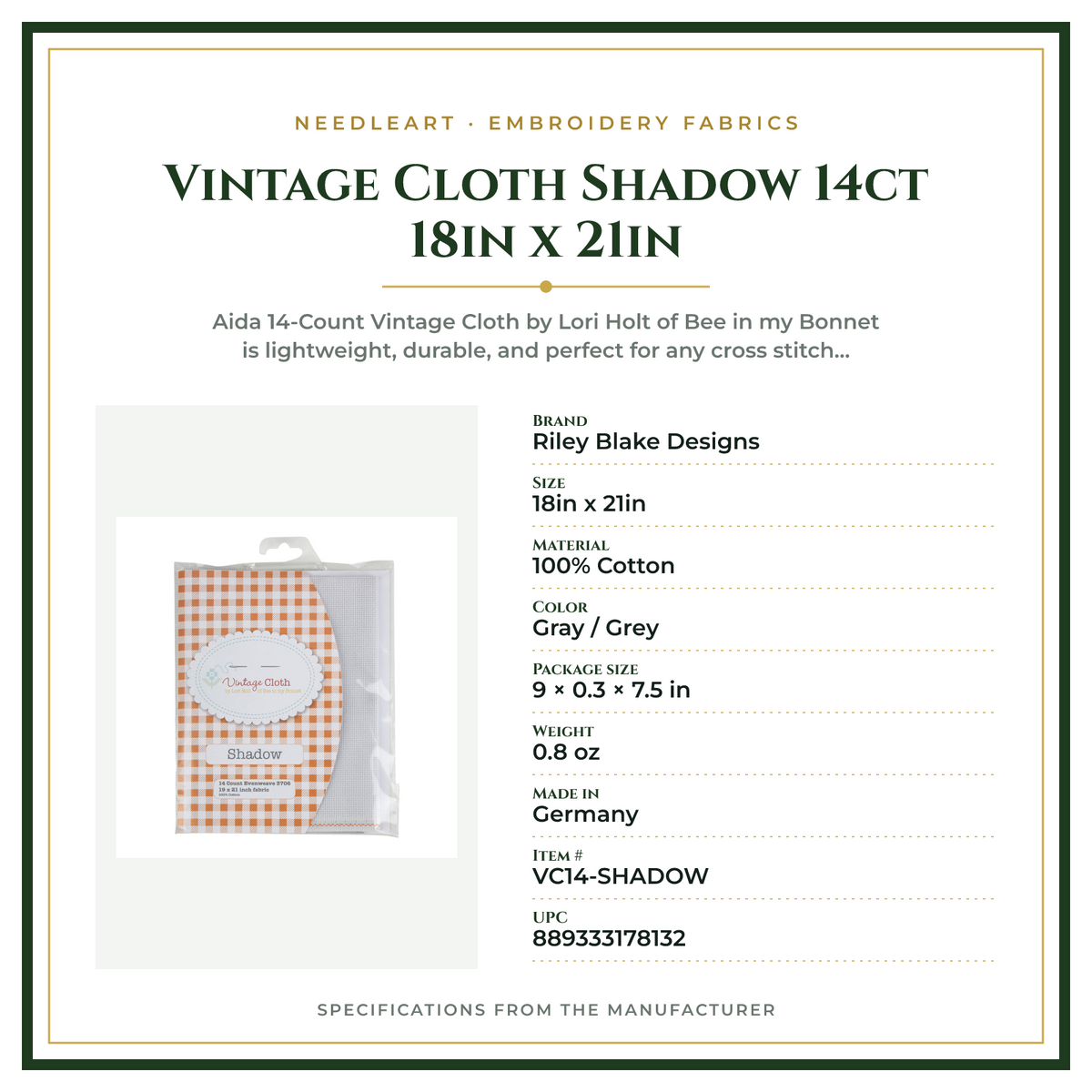 Product Specifications – Vintage Cloth Shadow 14ct 18in x 21in