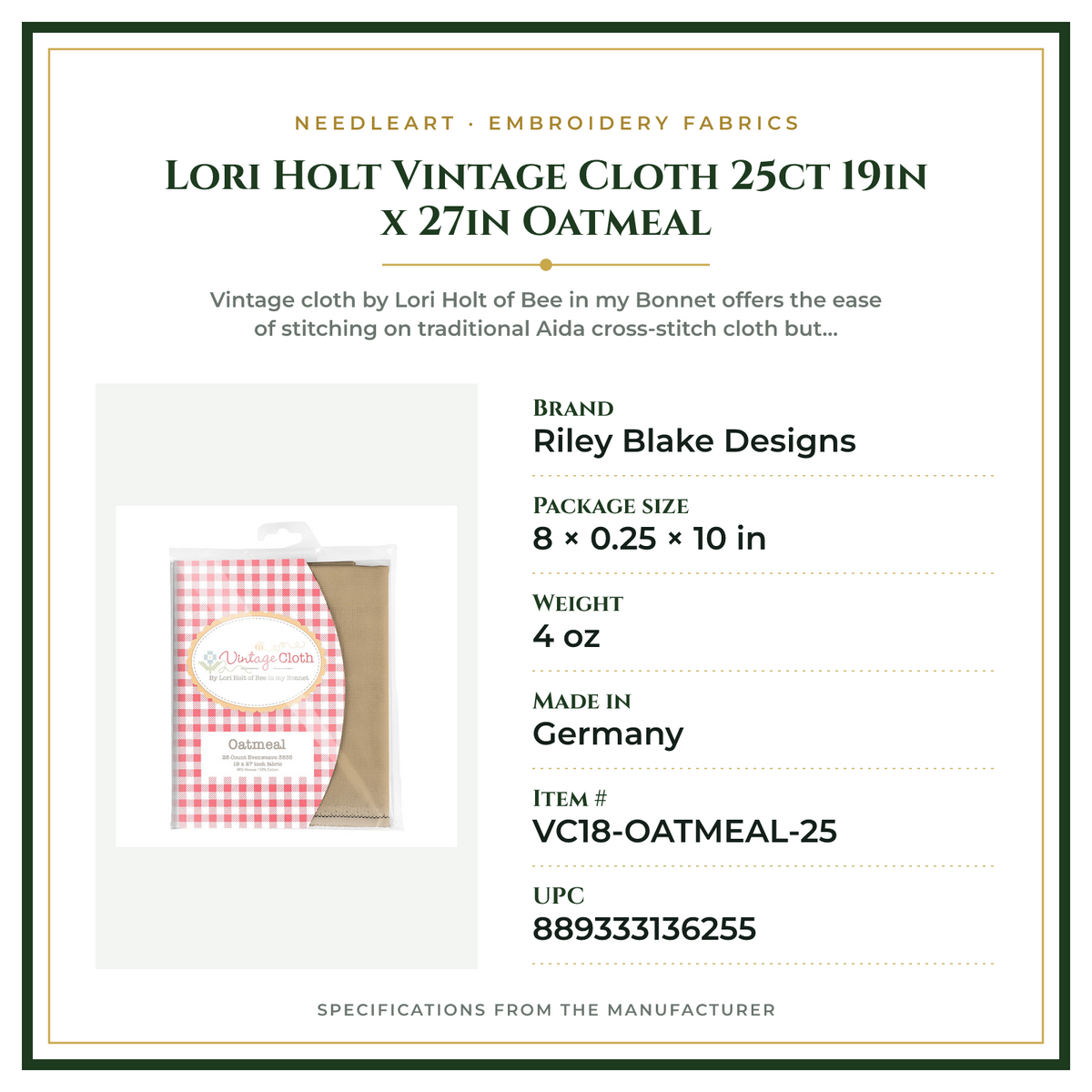 Product Specifications – Lori Holt Vintage Cloth 25ct 19in x 27in Oatmeal