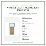 Product Specifications – Vintage Cloth Prairie 20ct 18in x 27in