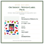 Product Specifications – Oh Shoot - Woven Label Pack