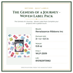 Product Specifications – The Genesis of a Journey - Woven Label Pack