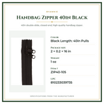 Product Specifications – Handbag Zipper 40in Black