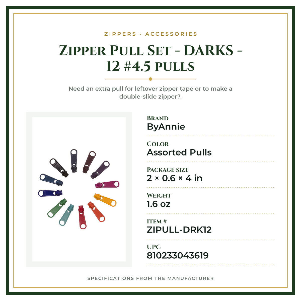 Product Specifications – Zipper Pull Set - DARKS - 12 #4.5 pulls