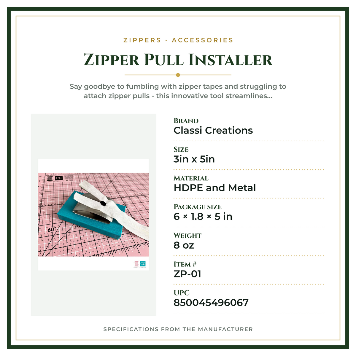 Product Specifications – Zipper Pull Installer