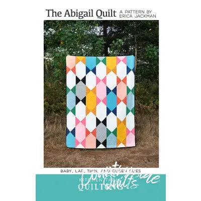 The Abigail Quilt Pattern