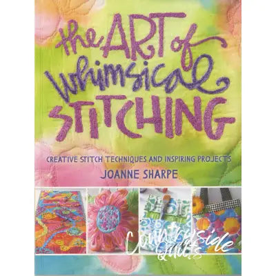 Art of Whimsical Stitching