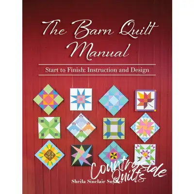 The Barn Quilt Manual