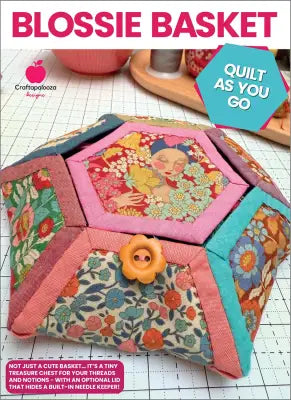 Blossie Basket - Includes Quilt As You Go Template