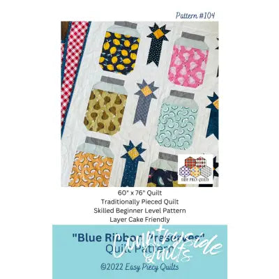 Blue Ribbon Preserves Quilt Pattern