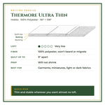 Batting profile: Thermore Ultra Thin – Very low loft, 100% Polyester