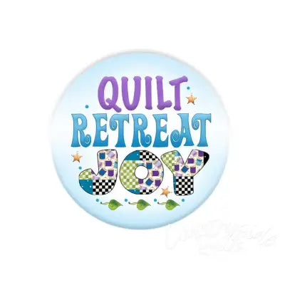 Button Quilt Retreat Joy