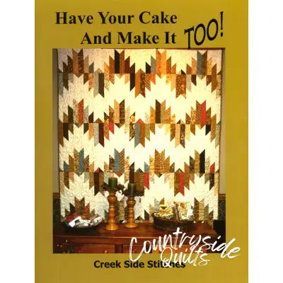 Have Your Cake and Make It Too