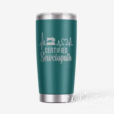 Certified Sewciopath Tumbler