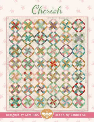 Cherish Quilt Pattern by Lori Holt of Bee in My Bonnet