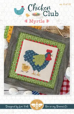 Chicken Club Cross Stitch Pattern of the Month 8 Myrtle