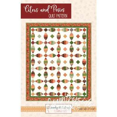 Citrus and Posies Quilt Pattern