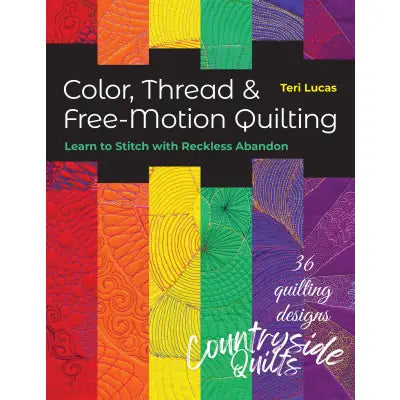 Color Thread & Free-Motion Quilting