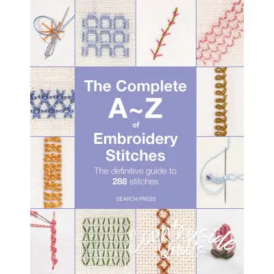 Complete A-Z Embroidery Stitches