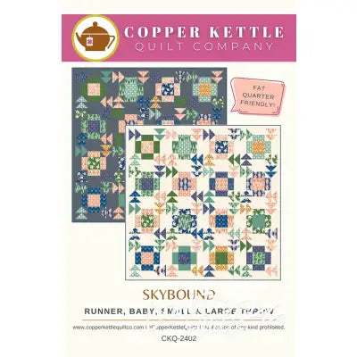 Copper Kettle Quilt Company Skybound Quilt Pattern