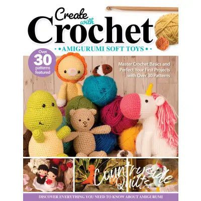 Create with Crochet: Amigurumi Soft Toys