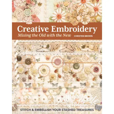 Creative Embroidery Mixing the Old with the New