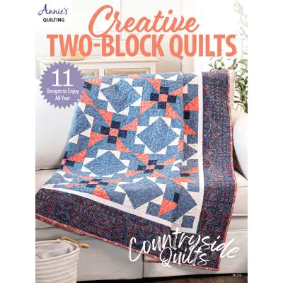 Creative Two-Block Quilts