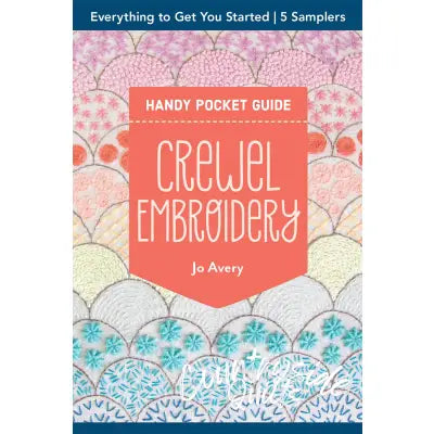 Crewel Embroidery Handy Pocket Guide