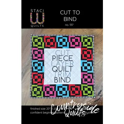 Cut to Bind Quilt Pattern and Panel
