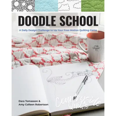 Doodle School A Daily Design Challenge to Up Your Free-Motion Quilting Game
