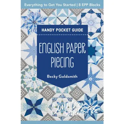 English Paper Piecing Handy Pocket Guide