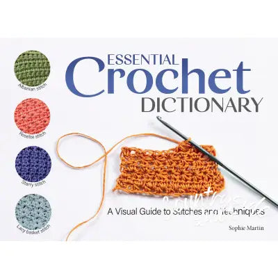Essential Crochet Dictionary