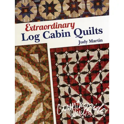 Extraordinary Log Cabin Quilts