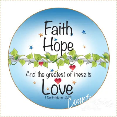 Fabric Panel 5in Round Faith Hope Love