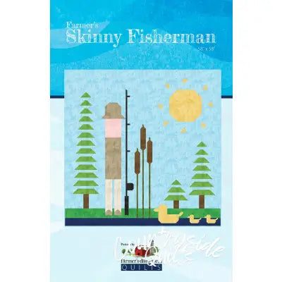 Farmer's Skinny Fisherman
