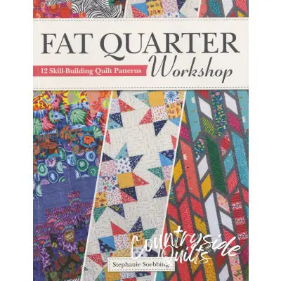 Fat Quarter Workshop